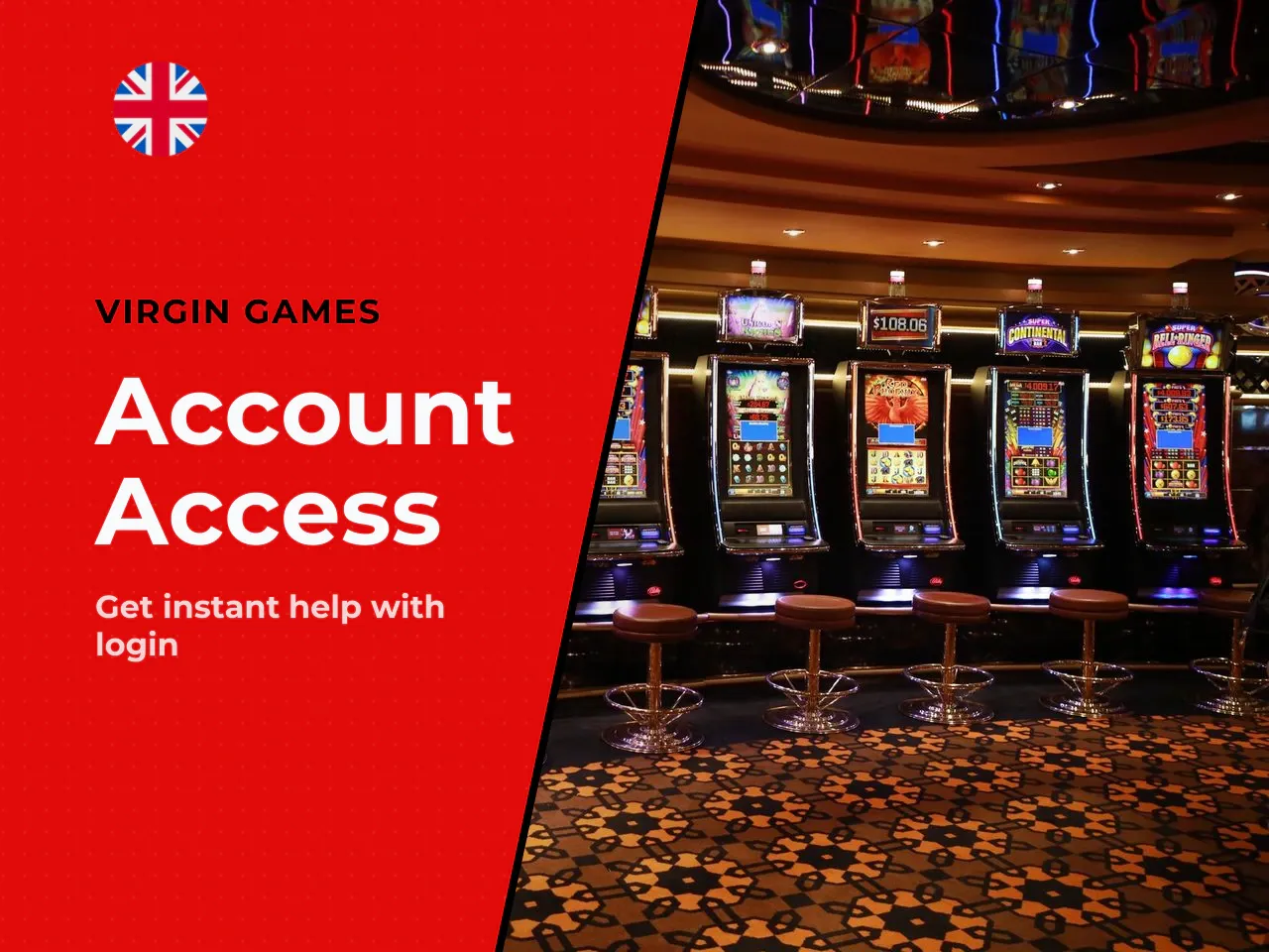 - Log into your Virgin Games
