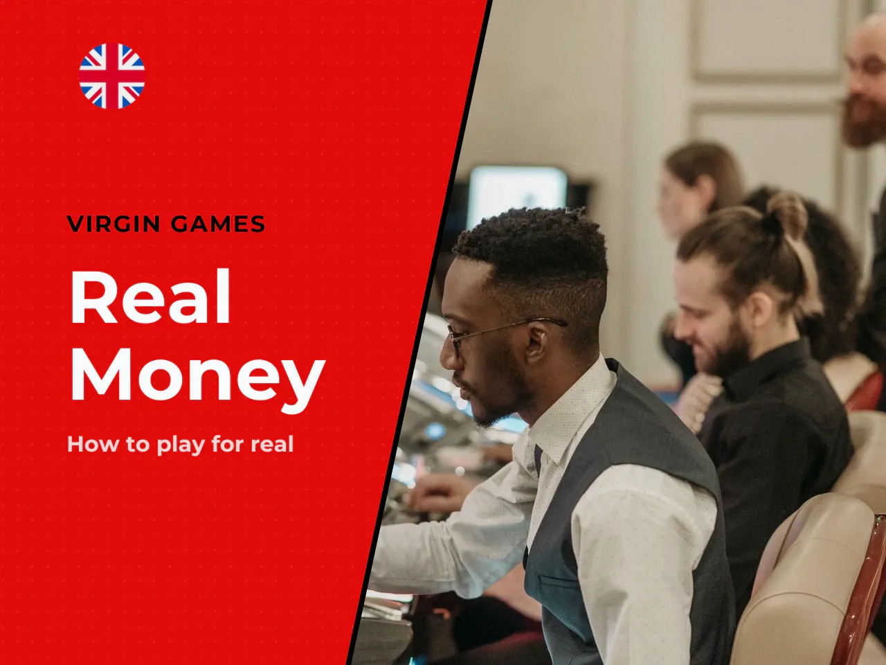 Real Money Play and Choosing a